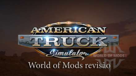 Primeira revisão para o novo jogo em nosso site - American Truck Simulator